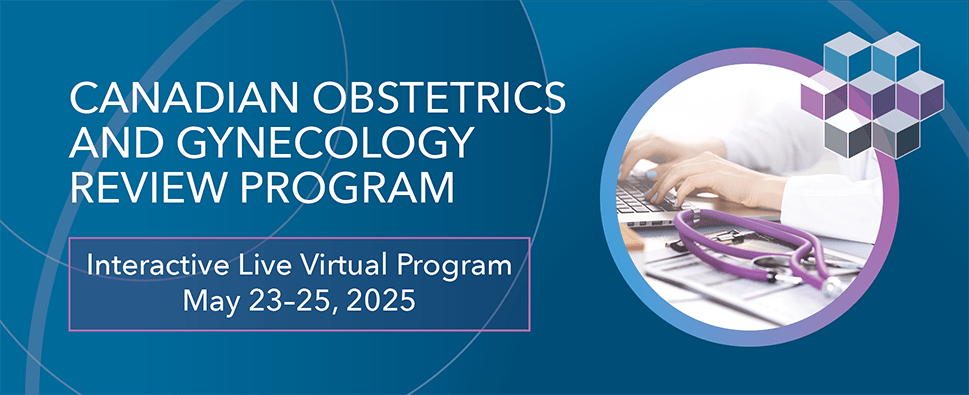 Canadian Obstetrics and Gynecology Review Program (COGRP)